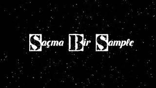 Saçma Bir Sample(MuhRas Beat)2019