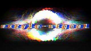 exzyle - signal