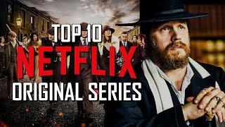 Top 10 Best Netflix Original Series to Watch Now!