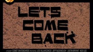 Comet Skateboards // LETS COME BACK (2008)