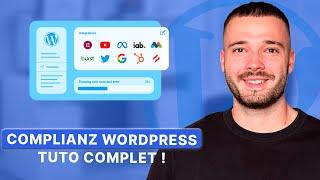 Complianz : Créez votre bannière de cookies RGPD sur WordPress