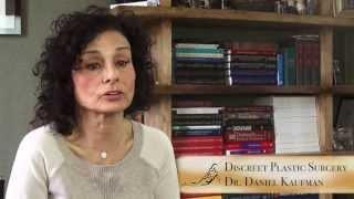 Patient Testimonial - Discreet Plastic Surgery - Daniel Kaufman, MD, FACS