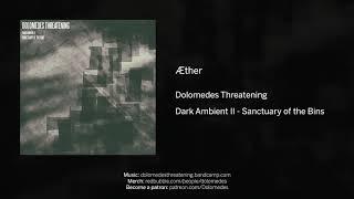 Dolomedes Threatening - Æther - (Official Music)