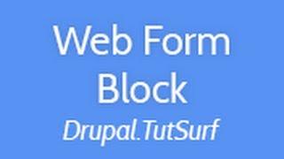 How To Make a Webform Block In Drupal 7 Tutorial