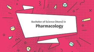 Bachelor of Science (Hons) in Pharmacology