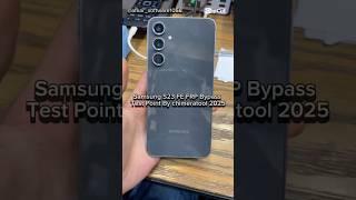 Samsung S23 FE Remove Google Account FRP Bypass Test Point 2025