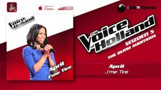 April - J'me Tire (The voice of Holland 2014 The Blind Auditions Audio)