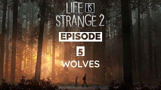 Life is Strange 2 - Episode 5 (Wolves)