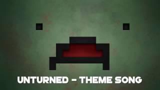 UNTURNED THEME SONG