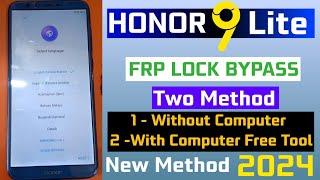 2024 - Huawei Honor 9 Lite (LLD-L21) FRP Bypass | Google Account Unlock without PC or Free Tool