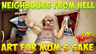 Neighbours from Hell. Art For Mum’s Sake. PC [Walkthrough] Strategy,