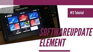 So funktioniert das Softwareupdate bei deinem Raymarine Element