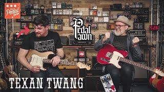 That Pedal Show FT. Pedal Pawn Texan Twang