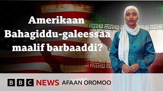 US Baha Giddugaleessaa keessaa fedhiin addaa qabdu maali? | BBC News Afaan Oromoo