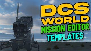 DCS MISSION EDITOR! - Templates