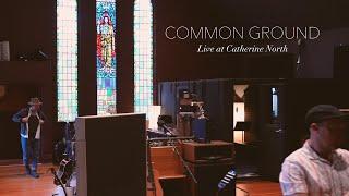 Mattie Leon - Common Ground [Live at Catherine North Studios]