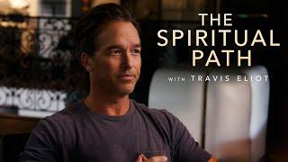 "The Spiritual Path" with Travis l Daily Motivation & Wisdom Talk