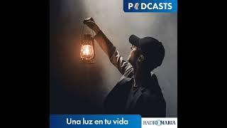 Una luz en tu vida (Mons. Manuel Sánchez Monge) 08/06/25