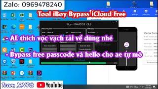 Tool  Bypass iCloud Free - iBoy Ramdisk ios 14 -15 Bypass Hello,passcode  - Team XNTQ - XUYÊN IPHONE