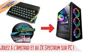 Comment émuler le ZX Spectrum et l'Amstrad CPC sur PC/Windows