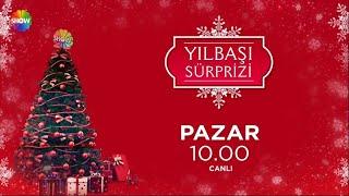 Yılbaşı Sürprizi Pazar günü saat 10.00'da Show TV'de!