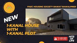 PAEC HOUSING SOCIETY RAWAT RAWALPINDI | 1-KANAL HOUSE FOR SALE | Hits Of Life