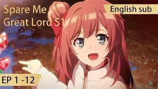 [Eng Sub] Spare Me Great Lord episode 1-12 season1 full episode highlights