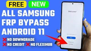 FREE Samsung FRP Bypass Android 11 Without Downgrade Without Smart Switch [August 2021] All Model