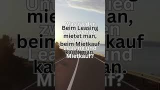 Leasing vs. Mietkauf #leasing #finanzierung #business #b2b #wissen