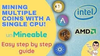 Mining Multiple coins with a single CPU on unMineable | Easy Step by Step Guide