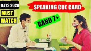 IELTS Speaking 7+ Band New Cue Card 2020