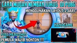 CARA NEMBAK LURUS DI PUBG MENGGUNAKAN LAYOUT 2 JARI TERBARU !!! | CARA AIM LURUS | PUBG MOBILE 3.4