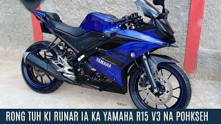 RONG TUH KI RUNAR IA KA YAMAHA R15 V3 NA POHKSEH