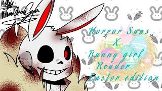 Horror Sans X Bunny girl Reader(Easter edition)