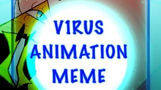 V1RUS | ANIMATION MEME | BILL CIPHER