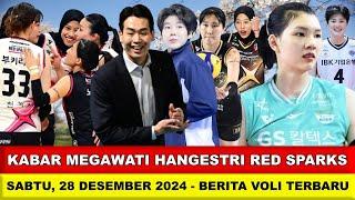 WIH TOP MANTAB KABAR BAHAGIA RED SPARKS‼️Berita Megawati Red Sparks Hari Ini~Sabtu, 28 Des 2024