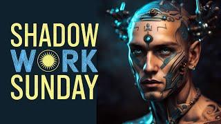 SHADOW WORK SUNDAY: Dealing With Unconscious People | The Daily Shaman