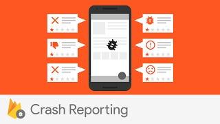 Introducing Firebase Crash Reporting