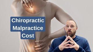 Average Cost of Chiropractic Malpractice Insurance