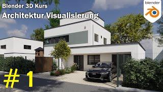 3D Architektur-Kurs Folge 1  Blender 3 Tutorial deutsch