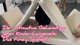 Geheimtipp gegen Kinder-Langeweile: Das Funzy-Spielsofa| Spieltipp|Spielideen