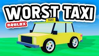 I Built The WORST TAXI COMPANY in Roblox.. Ever..