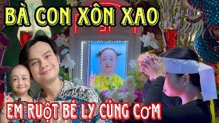 Bà Con Xôn Xao Đến Chia Buồn Bé Ly”Em Ruột Bé Ly Cúng Cơm