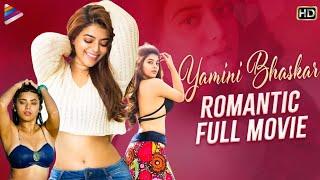 Yamini Bhaskar Latest Romantic Full Movie | Yamini Bhaskar New Telugu Movie | Telugu FilmNagar