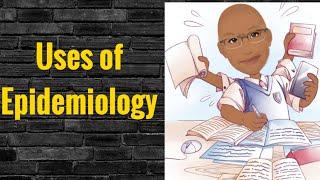 Uses of Epidemiology | PSM lecture | Community Medicine lecture | PSM made easy | PSM rapid revision