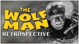 THE WOLF MAN Retrospective: The Most Tragic Universal Monster