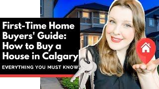 How to Buy a House in Calgary, Alberta, Canada in 2024 | Step-by-Step Guide | Calgary Real Estate