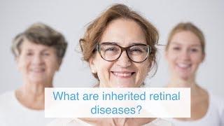 What are inherited retinal diseases?