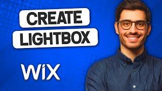 How to Create Lightbox in Wix Website (in 2022) | Wix Create Lightboxes