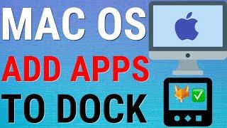 How To Add Apps To Dock On Macbook & Mac